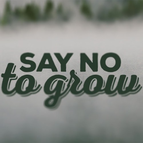 Say No To Grow
